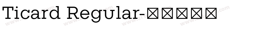 Ticard Regular字体转换